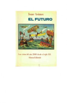 El futuro. Una visión del año 2000 desde el siglo XIX  