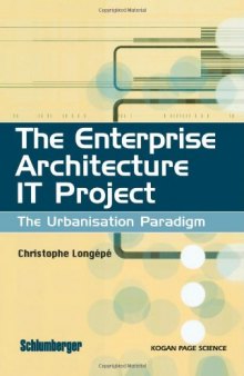 The Enterprise Architecture IT Project