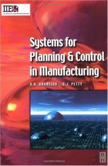 Systems for Planning and Control in Manufacturing (IIE Core Textbooks Series)