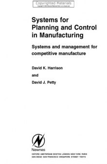Systems for planning and control in manufacturing : systems and management for competitive manufacture