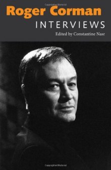 Roger Corman: Interviews  