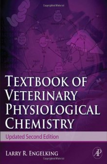 Textbook of Veterinary Physiological Chemistry, Updated 2 e, Second Edition  