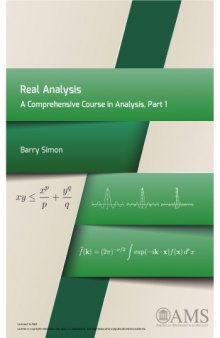 Real Analysis. A Comprehensive Course in Analysis, Part 1
