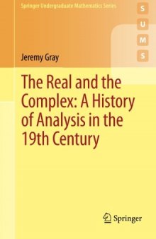The real and the complex. A history of analysis in the 19th century