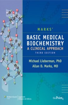 Mark's Basic Medical Biochemistry A Clinical Approach