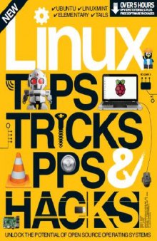 Linux Tips, Tricks, Apps & Hacks