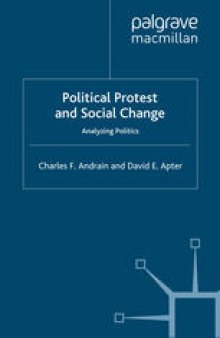 Political Protest and Social Change: Analyzing Politics