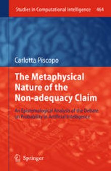 The Metaphysical Nature of the Non-adequacy Claim: An Epistemological Analysis of the Debate on Probability in Artificial Intelligence