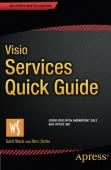 Visio Services Quick Guide: Using Visio with SharePoint 2013 and Office 365