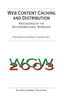 Web Content Caching and Distribution [8th Intl Wkshp] 