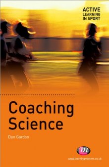 Coaching Science (Active Learning in Sport)  