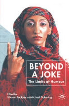 Beyond a Joke: The Limits of Humour