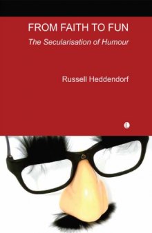 From faith to fun : the secularisation of humour