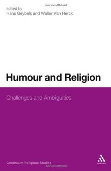 Humour and Religion: Challenges and Ambiguities