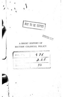 A Short History of British Colonial Policy, 1606-1909