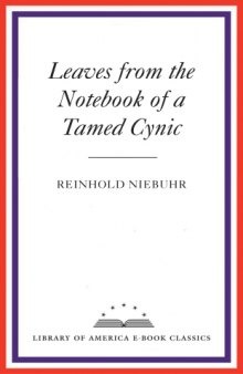 Leaves from the notebook of a tamed cynic