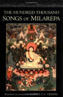 The Hundred Thousand Songs of Milarepa (First complete Edtion)