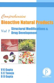 Comprehensive Bioactive Natural Products, Volume 7: Structural Modifications & Drug Development  