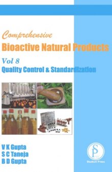 Comprehensive Bioactive Natural Products, Volume 8: Quality Control & Standardization  