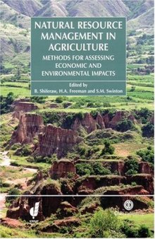 Natural Resource Management in Agriculture: Methods for Assessing Economic and Environmental Impacts