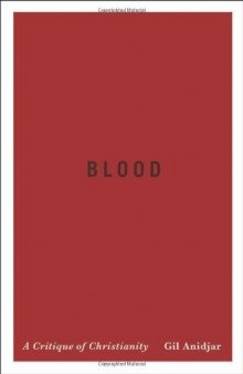 Blood: A Critique of Christianity