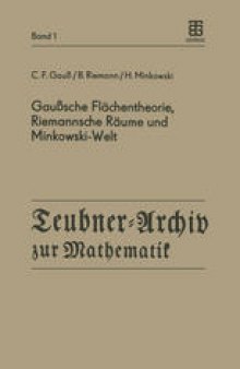 Gaußsche Flächentheorie, Riemannsche Räume und Minkowski-Welt