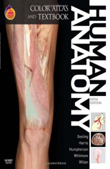 Human Anatomy, Color Atlas and Textbook: With STUDENT CONSULT Online Access, 5e
