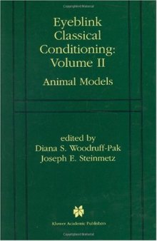 Eyeblink Classical Conditioning: Volume 2: Animal Models