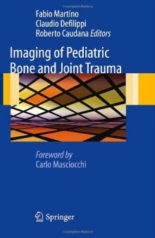 Imaging of Pediatric Bone and Joint Trauma    