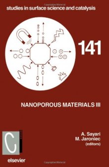 Nanoporous Materials III, Proceedings of the 3International Symposium on Nanoporous Materials