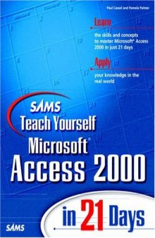 Sams Teach Yourself Microsoft Access 2000 in 21 Days with Cdrom
