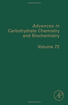 Advances in Carbohydrate Chemistry and Biochemistry, Volume 72