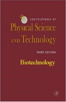 Encyclopedia Of Physical Science And Technology Biotechnology