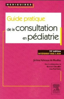 Guide Pratique De la Consultation en Pédiatrie