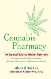 Cannabis pharmacy : the practical guide to medical marijuana
