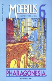 Moebius: The Collected Fantasies of Jean Giraud 6: Pharagonesia & Other Strange Stories