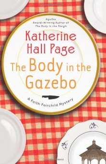 The Body in the Gazebo: A Faith Fairchild Mystery (Faith Fairchild Mysteries)