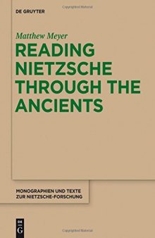 Reading Nietzsche through the Ancients : an Analysis of Becoming, Perspectivism, and the Principle of Non-Contradiction