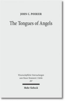 Tongues of Angels: Concept of Angelic Languages in Classical Jewish & Christian Texts 