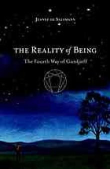 The reality of being : the Fourth Way of Gurdjieff
