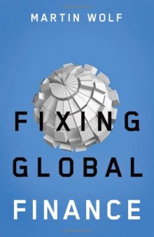 Fixing Global Finance (Forum on Constructive Capitalism)