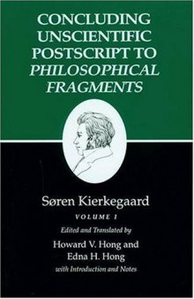 Concluding Unscientific Postscript to Philosophical Fragments  (Volume 1)
