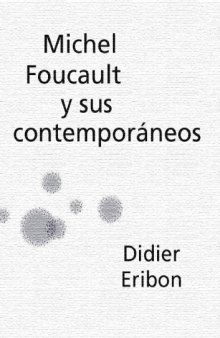 Michel Foucault y  sus contemporáneos