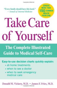 Take Care of Yourself: The Complete Illustrated Guide to Medical Self-Care  