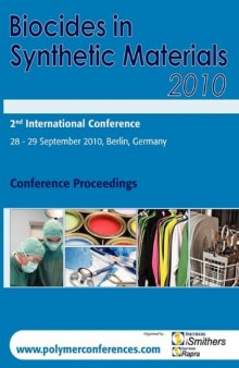 Biocides in Synthetic Materials 2010 Conference Proceedings