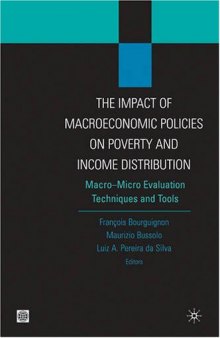 Impact of Macroeconomic Policies on Poverty and Income Distribution: Macro-Micro Linkage Models