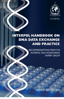 Interpol Handbook on DNA Data Exchange and Practice (2nd Edition)