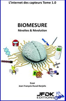 Biomesure: Révoltes & Révolution