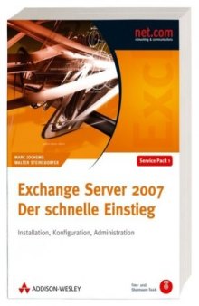 Exchange Server 2007. Der schnelle Einstieg