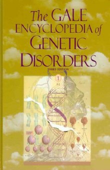Gale Encyclopedia of Genetic Disorders 2 Vol-set, 3rd Edition